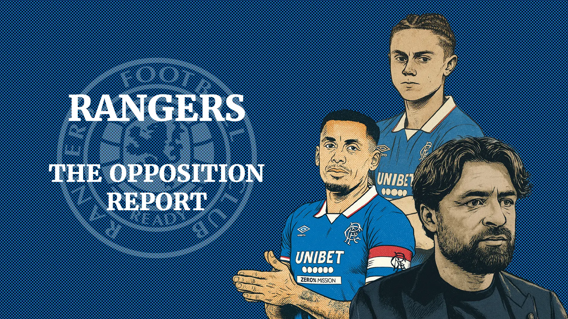 The Opposition Report: Rangers - Alloa Athletic FC